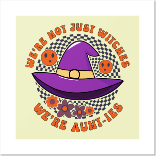 Halloween Aunties Retro We're Not Just Witches Posters and Art